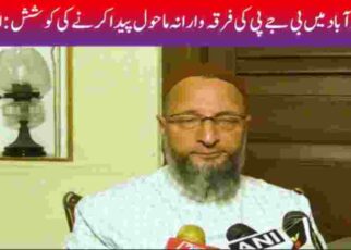 Owaisi on Prophet Row in Hyderabad